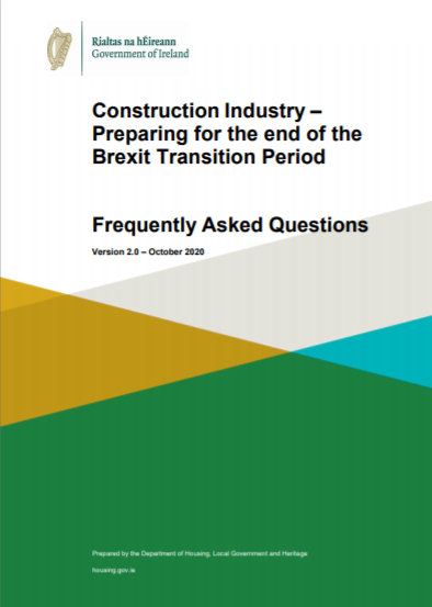 Construction Industry - Preparing for the end of the Brexit Transition Period Frequently Asked Questions Version 2.0 - October 2020