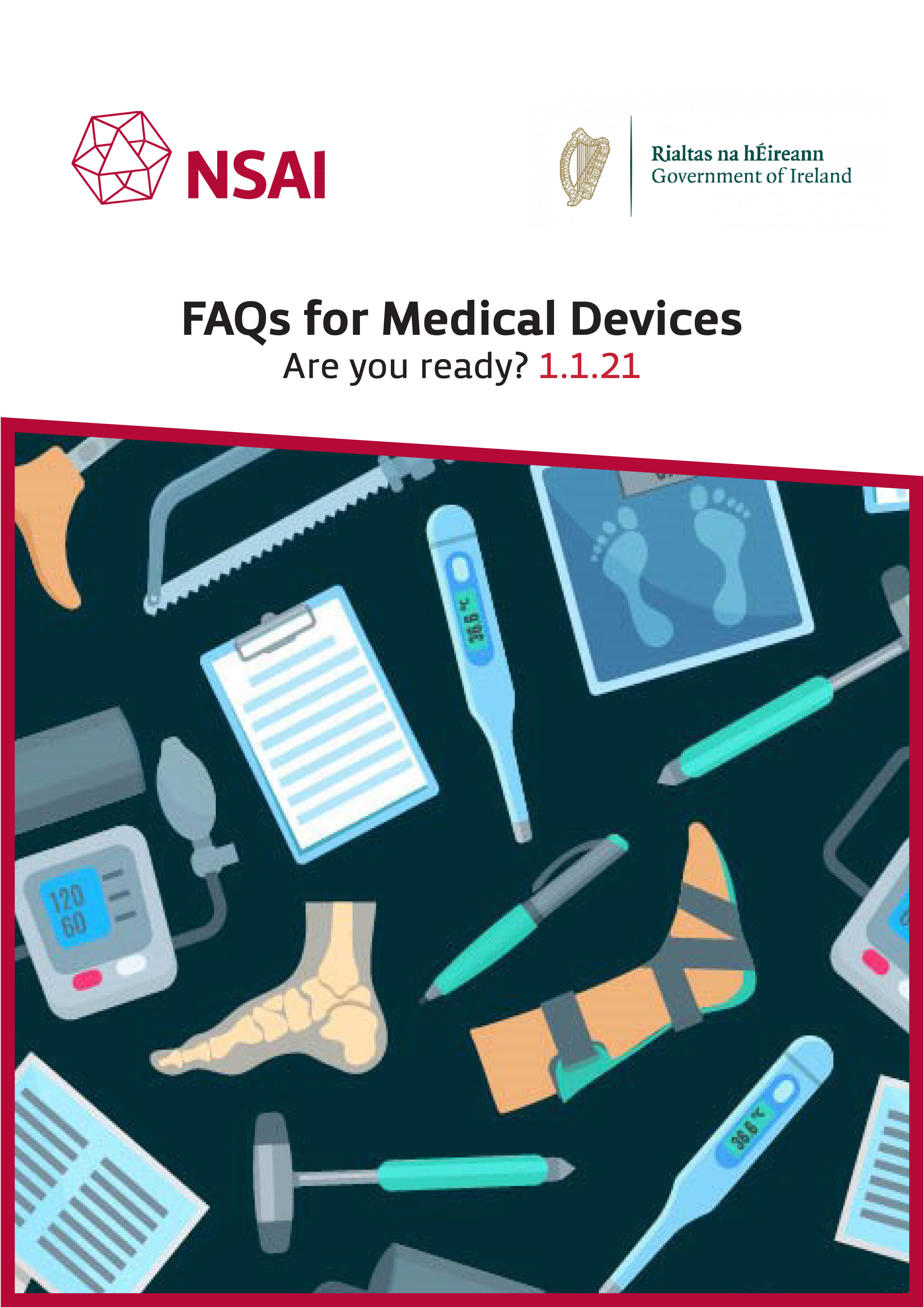 FAQs for Medical Devices Are you ready? 1.1.21